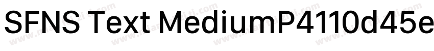 SFNS Text MediumP4110d45e1  BETA字体转换